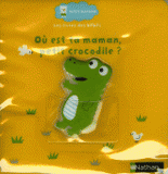 Où est ta maman petit crocodile ?