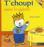 T'choupi aime la galette