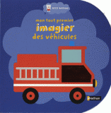 Mon tout premier imagier des véhicules