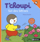 T'choupi fait des bêtises