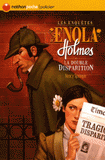 Les enquêtes d'Enola Holmes Tome 1
La double disparition