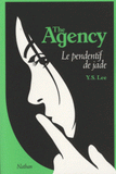 The Agency Tome 1
Le pendentif de jade