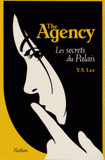 The Agency N° 3
Les secrets du palais