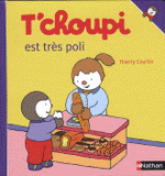 T'choupi est très poli