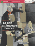 La cité des buveurs d'encre