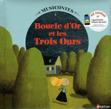 Boucle d'or et les trois ours
avec 1 CD audio