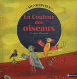 La couleur des oiseaux
avec 1 CD audio