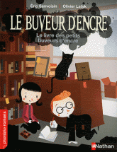 Le buveur d'encre 
Le livre des petits buveurs d'encre