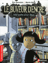 Le buveur d'encre 
Une paille pour deux