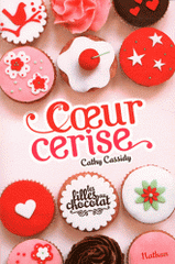 Les filles au chocolat Tome 1
Coeur cerise