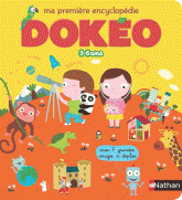 Ma première encyclopédie Dokéo 3-6 ans