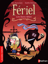 Fériel 
Les Sans-têtes