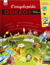 L'Encyclopédie Dokéo + Réalitée augmentée. 9/12 ans