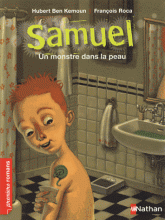 Samuel 
Un monstre dans la peau