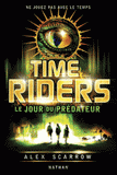 Time Riders Tome 2
Le jour du prédateur