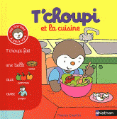 T'choupi et la cuisine