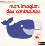 Mon imagier des contraires