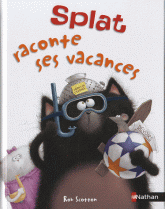 Splat raconte ses vacances