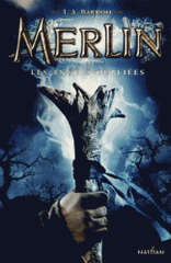 Merlin Tome 1
Les années oubliées