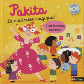 Pakita. La maîtresse magique !
avec 1 CD audio