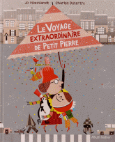 Le voyage extraordinaire de Petit Pierre
