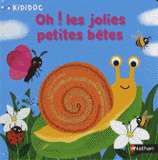 Oh ! Les jolies petites bêtes
