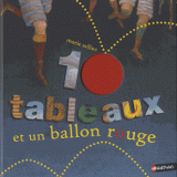 Dix tableaux et un ballon rouge