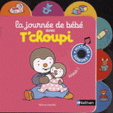 La journée de bébé avec T'Choupi