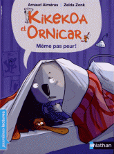 Kikekoa et Ornicar 
Même pas peur !