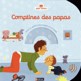 Comptines des papas. Jeux et petits massages pour bébé
avec 1 CD audio