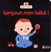 Bonjour mon bébé !