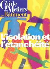 L'isolation et l'étanchéité