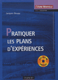 Pratiquer les plans d'expériences
avec 1 Cédérom