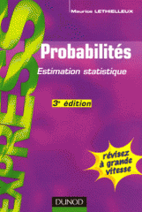 Probabilités. Estimation statistique
3e édition