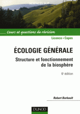 Ecologie générale. Structure et fonctionnement de la biosphère
6e édition