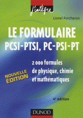 Le formulaire PCSI-PTSI, PC-PSI-PT. 2000 formules de physique, chimie et mathématiques
4e édition