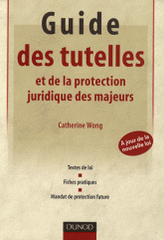 Guide des tutelles et de la protection juridique des majeurs