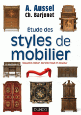 Etude des styles de mobilier
2e édition revue et augmentée