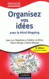 Organisez vos idées avec le Mind Mapping
2e édition