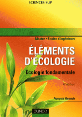 Eléments d'écologie. Ecologie fondamentale
4e édition