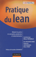 Pratique du lean. Réduire les pertes en conception, production et industrialisation