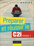 Préparer et réussir le C2I niveau 1