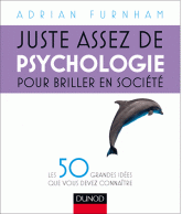 Juste assez de psychologie pour briller en société