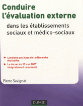 Conduire l'évaluation externe dans les établissements et services sociaux et médico-sociaux