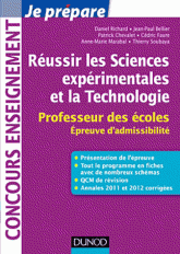 Réussir les Sciences expérimentales et la Technologie. Professeur des écoles, Epreuve d'admissibilité