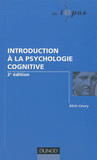 Introduction à la psychologie cognitive
2ème édition revue et corrigée