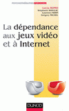 La dépendance aux jeux vidéo et à Internet