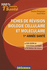 Fiches de révision en biologie cellulaire et moléculaire. Rappels de cours, QCM et QROC corrigés