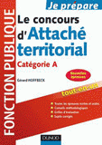 Le concours d'Attaché territorial. Catégorie A
3e édition