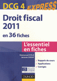 Droit fiscal 2011 en 36 fiches DCG 4
3e édition